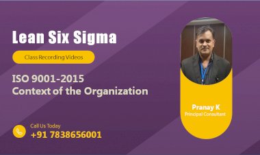 Video on Understanding ISO 9001-2015 - Clause 4.1& 4.2: Context of the Organization