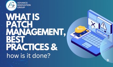 What is patch management , best practices & how is it done?
