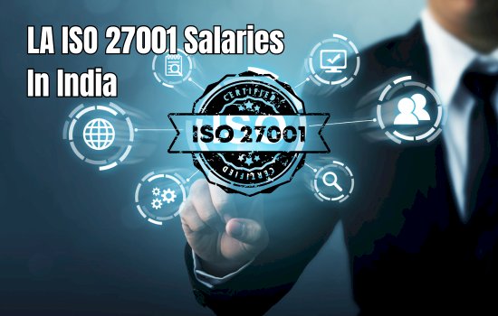 ISO 27001 Lead Auditor Salary in India – 2025 Guide